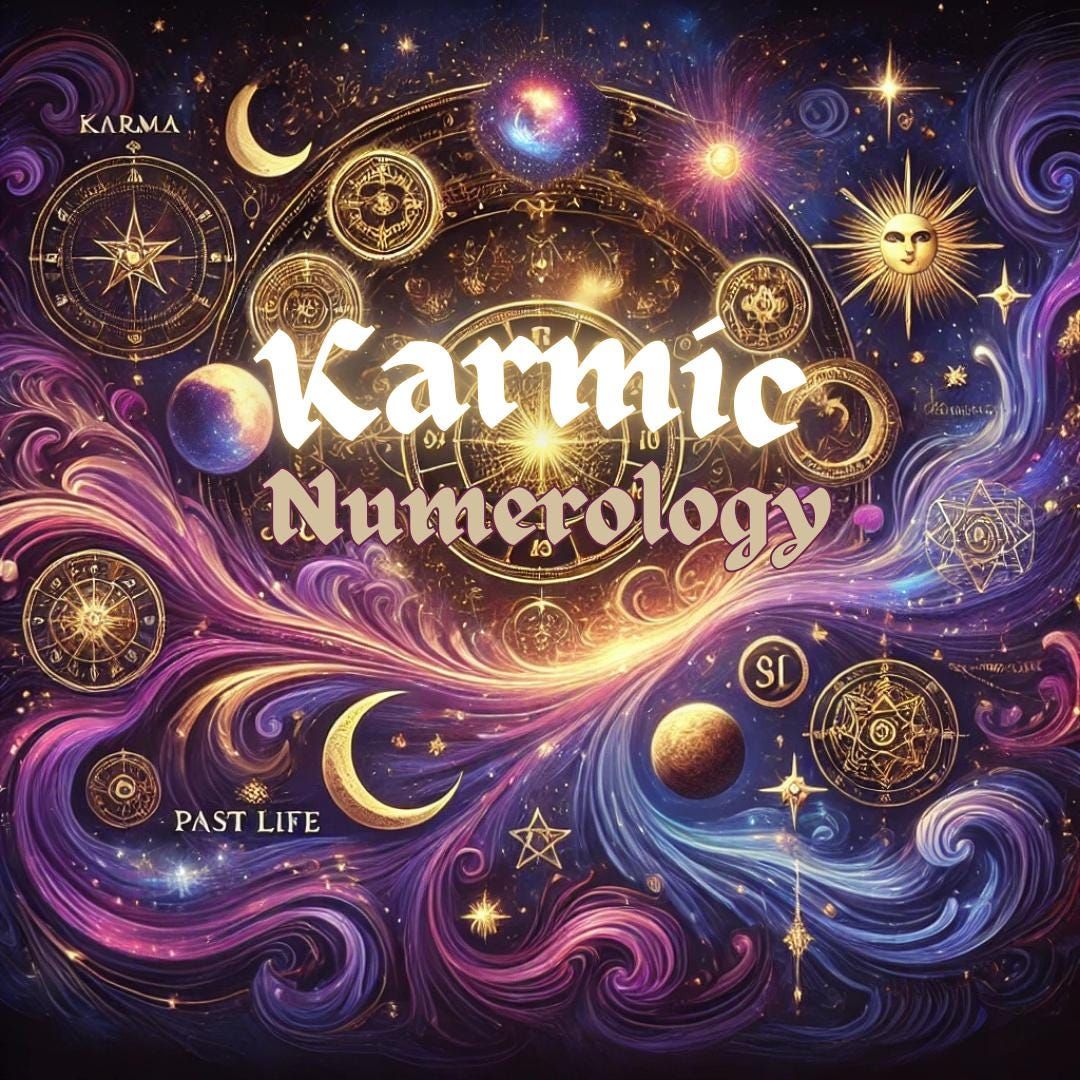 Karmic Numerology & Life Purpose